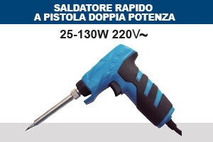 SALDATORE RAPIDO A PISTOLA DOPPIA  POTENZA Mod.723N 25-130W,220Vac
